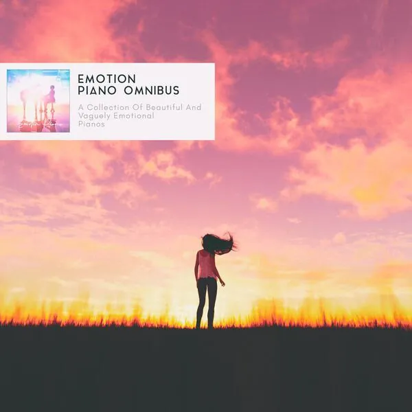 ACollectionOfBeautifulAndVaguelyEmotionalPianos新世纪纯音乐FLACHi-Res
