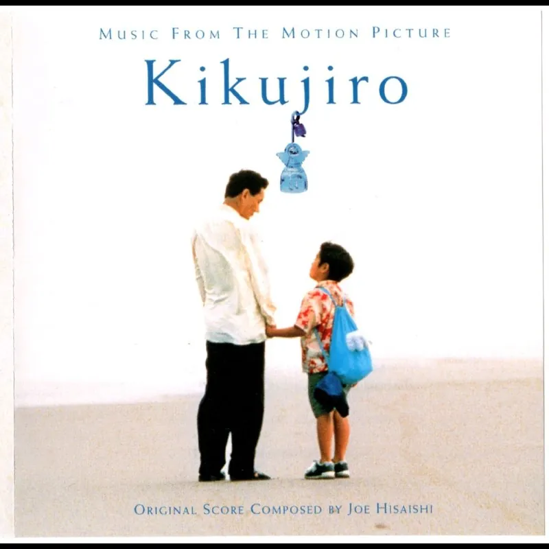 KikujiroJoeHisaishi久石让菊次郎的夏天ostFLAC