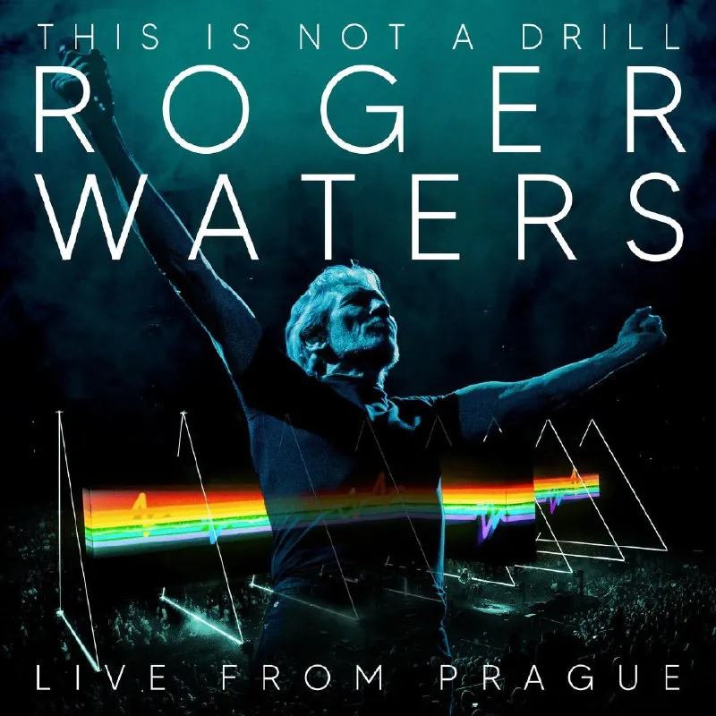 RogerWaters-2025-ThisIsNotADrill（LiveFromPrague2023）FLACHiRes24bit96kHz